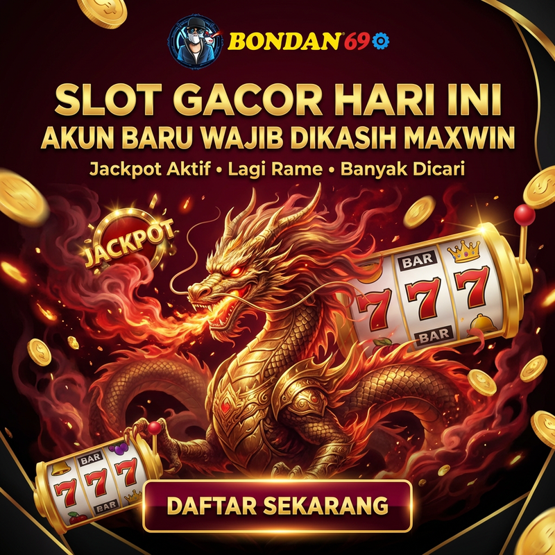 BONDAN69 – Tempat Main Slot Gacor Hari ini Paling Banyak Kasih Maxwin